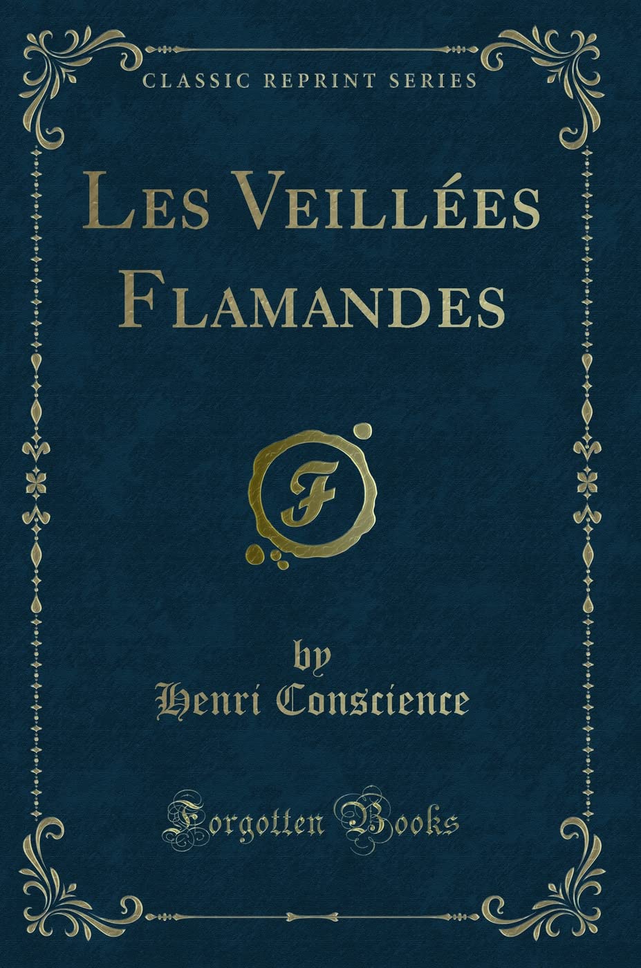 Les Veillées Flamandes (Classic Reprint) book