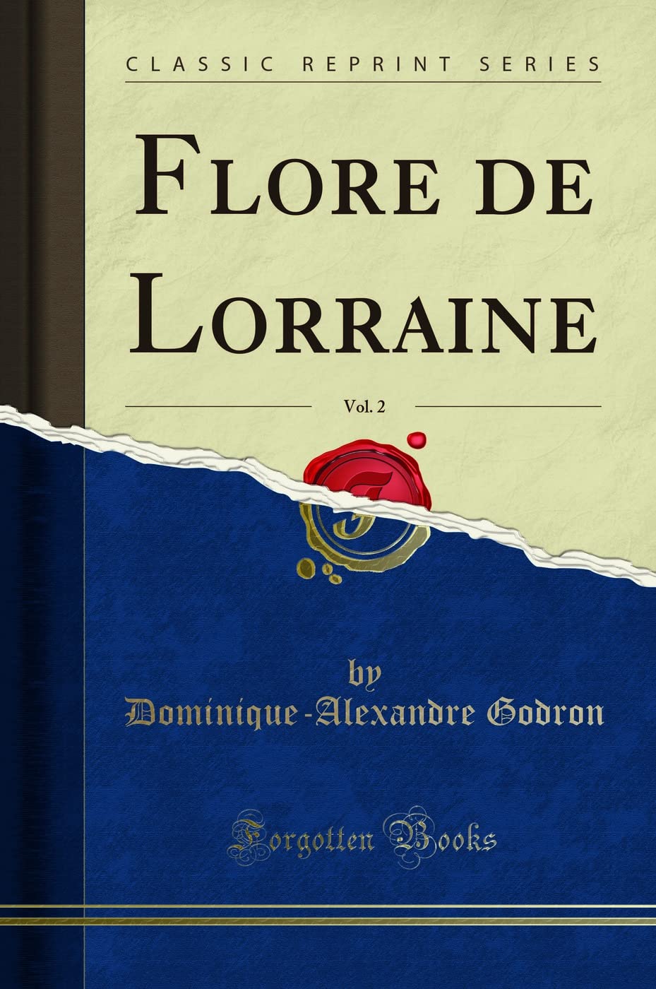 Flore de Lorraine, Vol. 2 (Classic Reprint) book