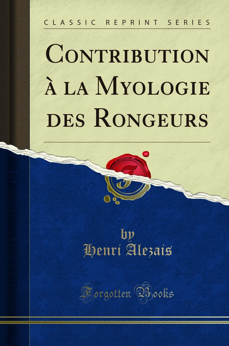Contribution À La Myologie Des Rongeurs (Classic Reprint) book