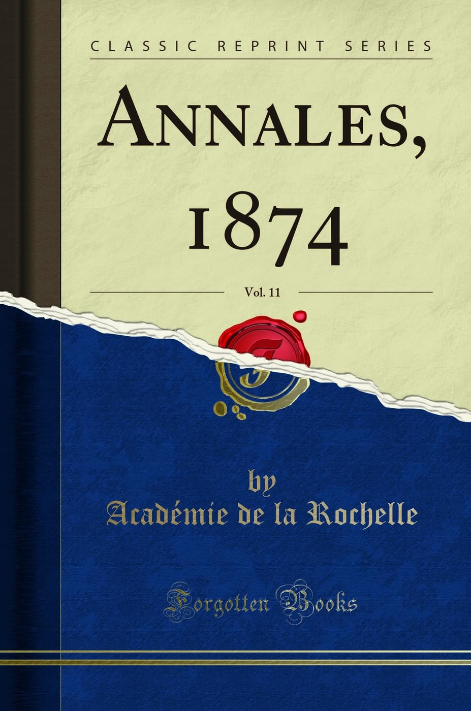 Annales, 1874, Vol. 11 (Classic Reprint) book