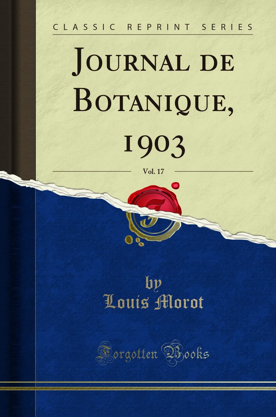 Journal de Botanique, 1903, Vol. 17 (Classic Reprint) book