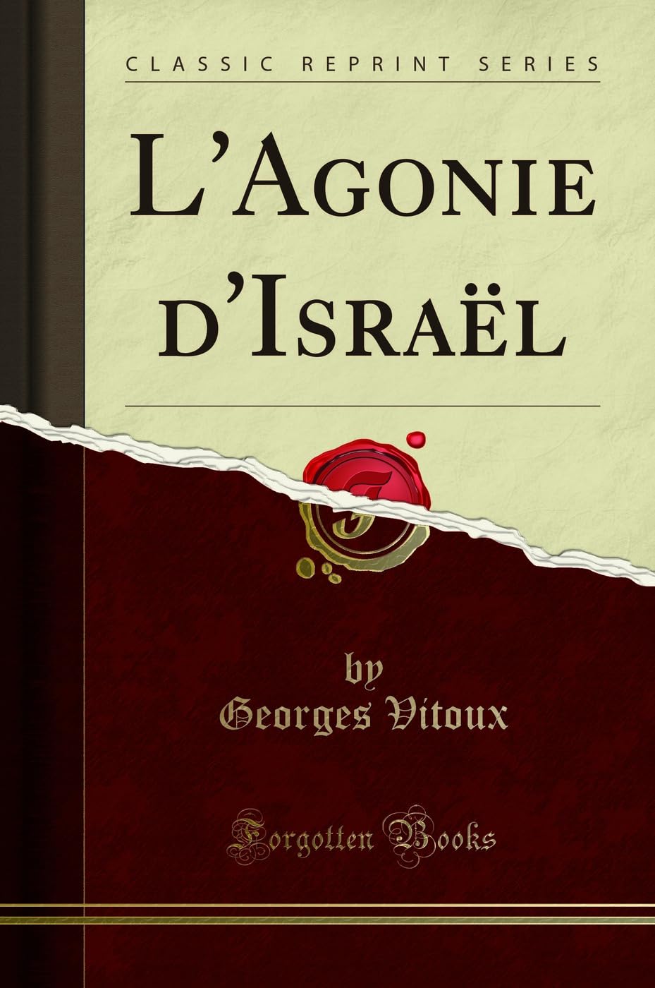 L'Agonie d'Israël (Classic Reprint) book