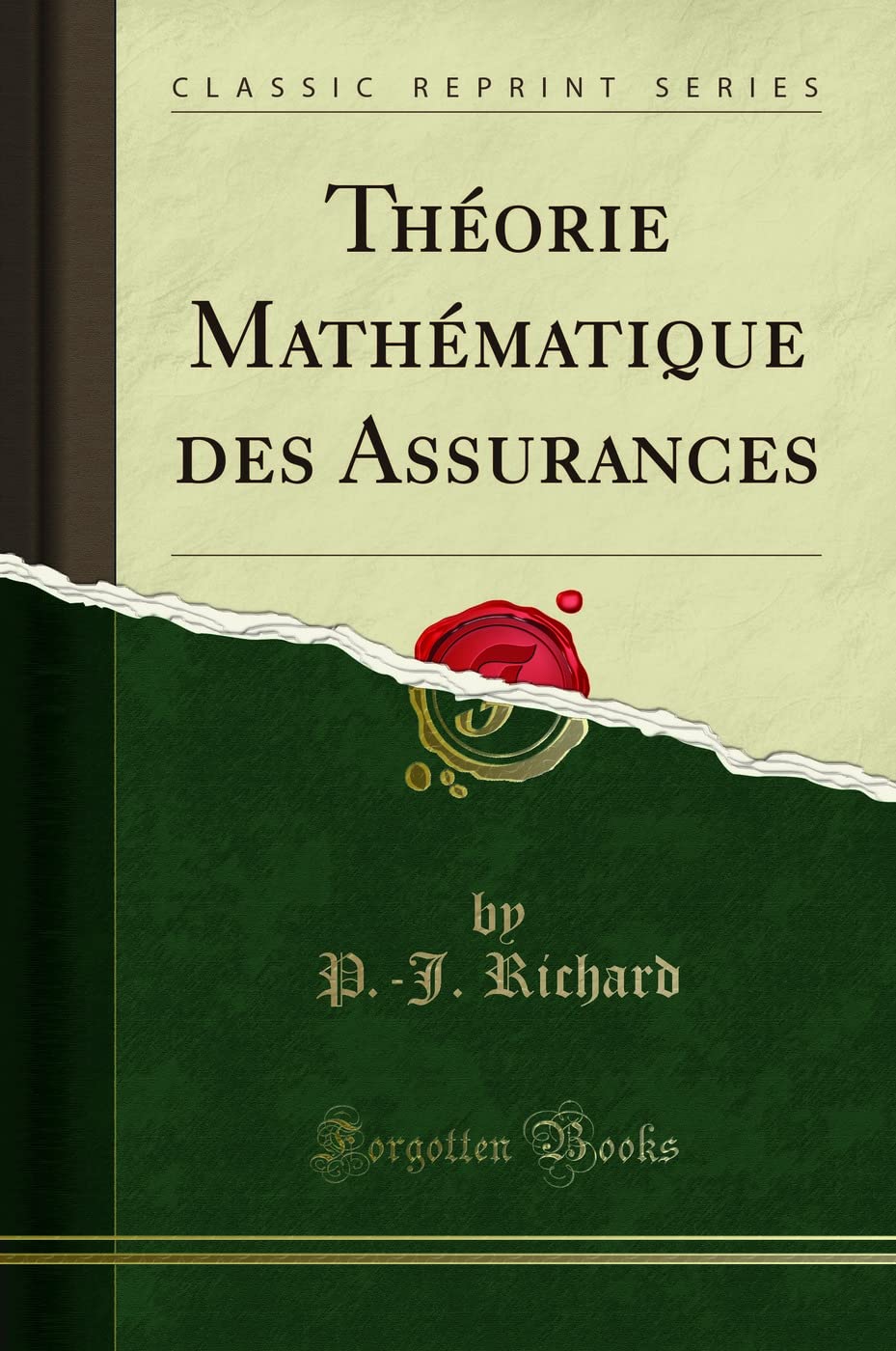 Théorie Mathématique Des Assurances (Classic Reprint) book