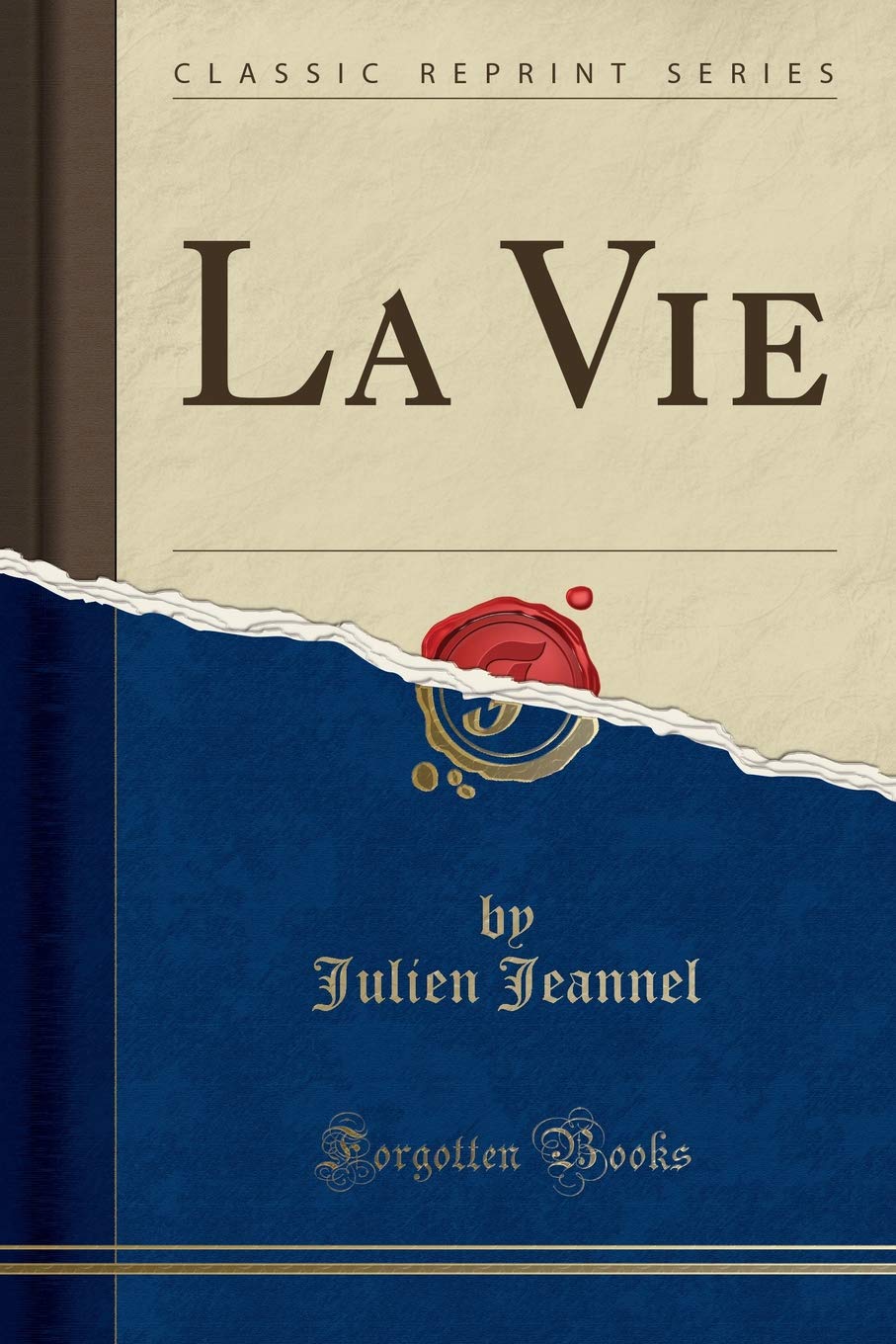 La Vie (Classic Reprint) book