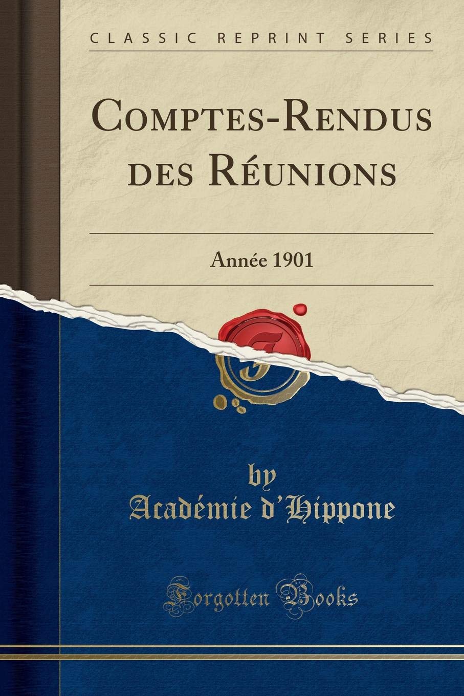 Comptes-Rendus Des Réunions: Année 1901 (Classic Reprint) book