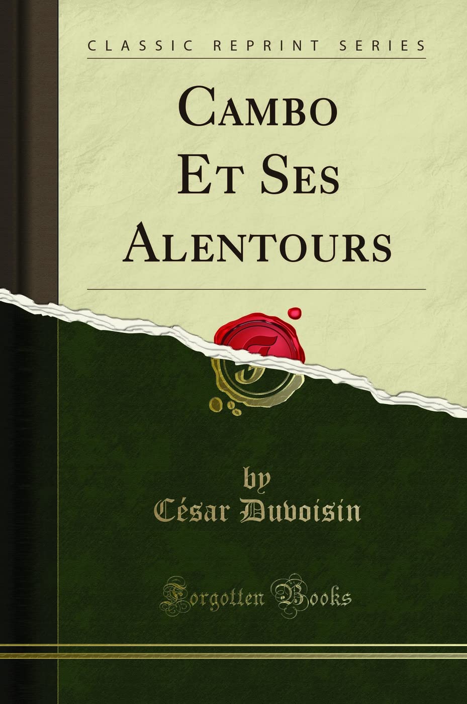 Cambo Et Ses Alentours (Classic Reprint) book
