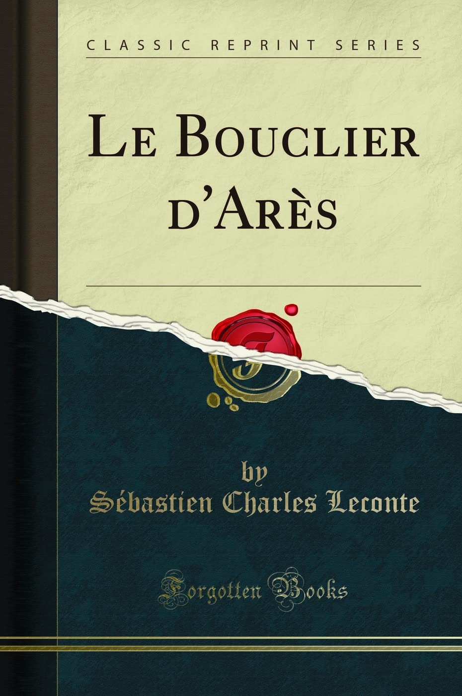 Le Bouclier d'Arès (Classic Reprint) book