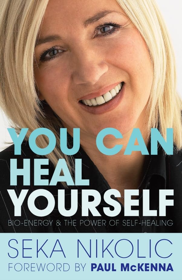 You Can Heal Yourself: Bio-Energy and the Power of Self-Healing Health, Nutrition & Fitness