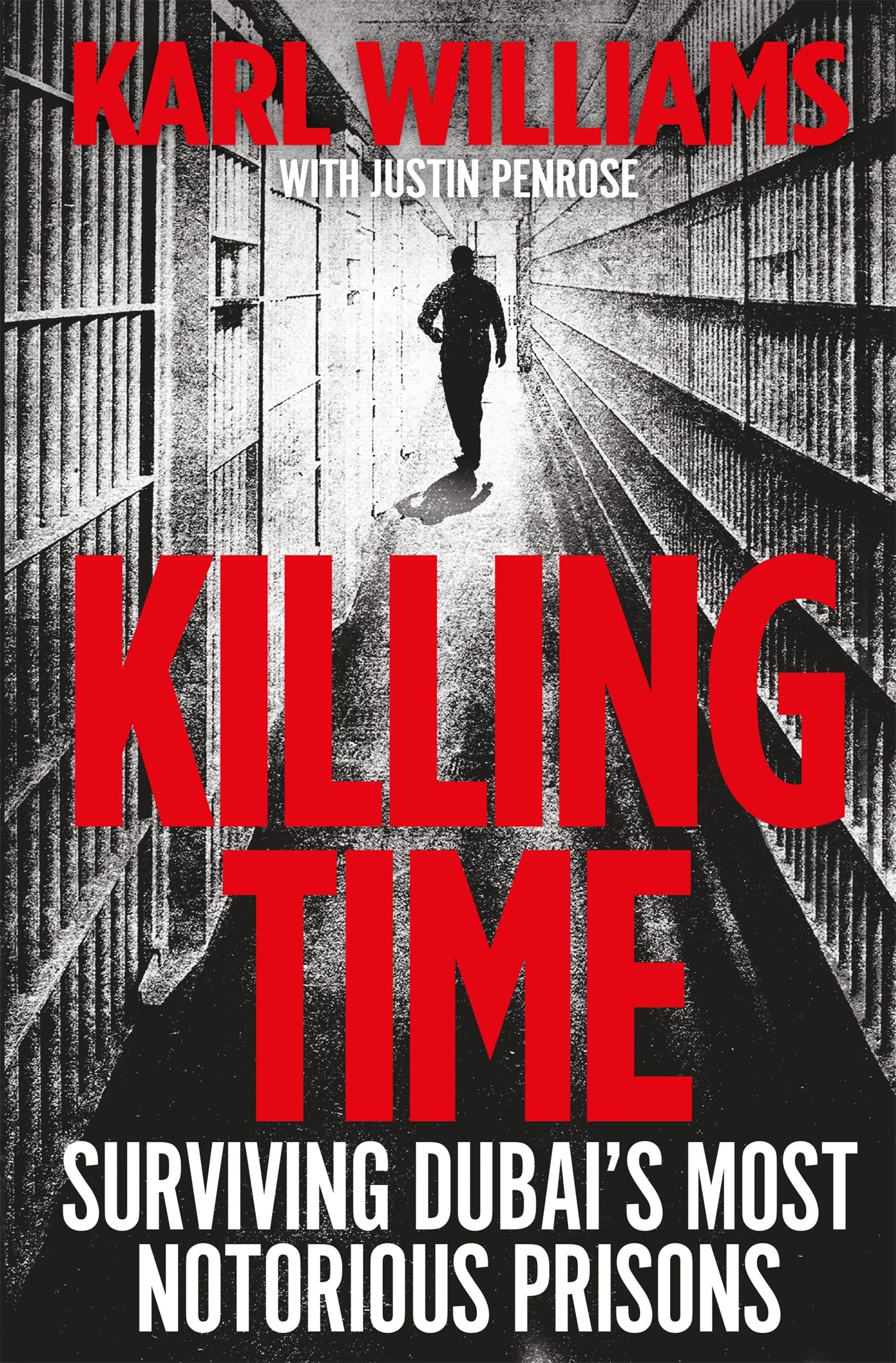 Killing Time: Surviving Dubai's Most Notorious Prisons Law