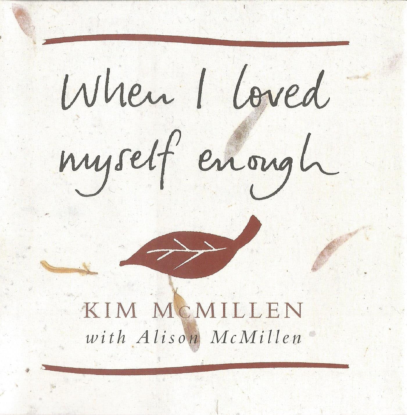 When I Loved Myself Enough: Inspiring words to help you find happiness and joy Lifestyle