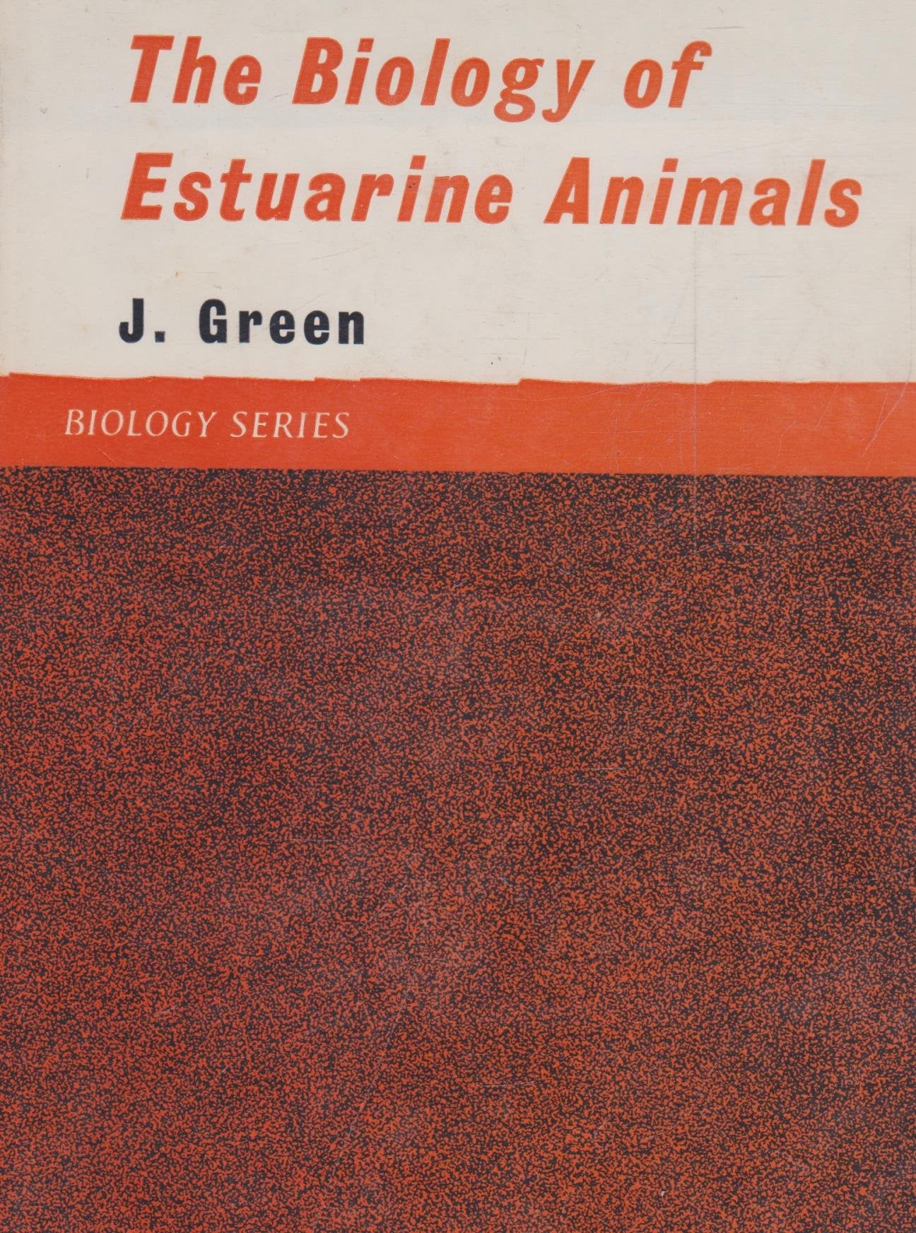 Biology of Estuarine Animals Natural Sciences