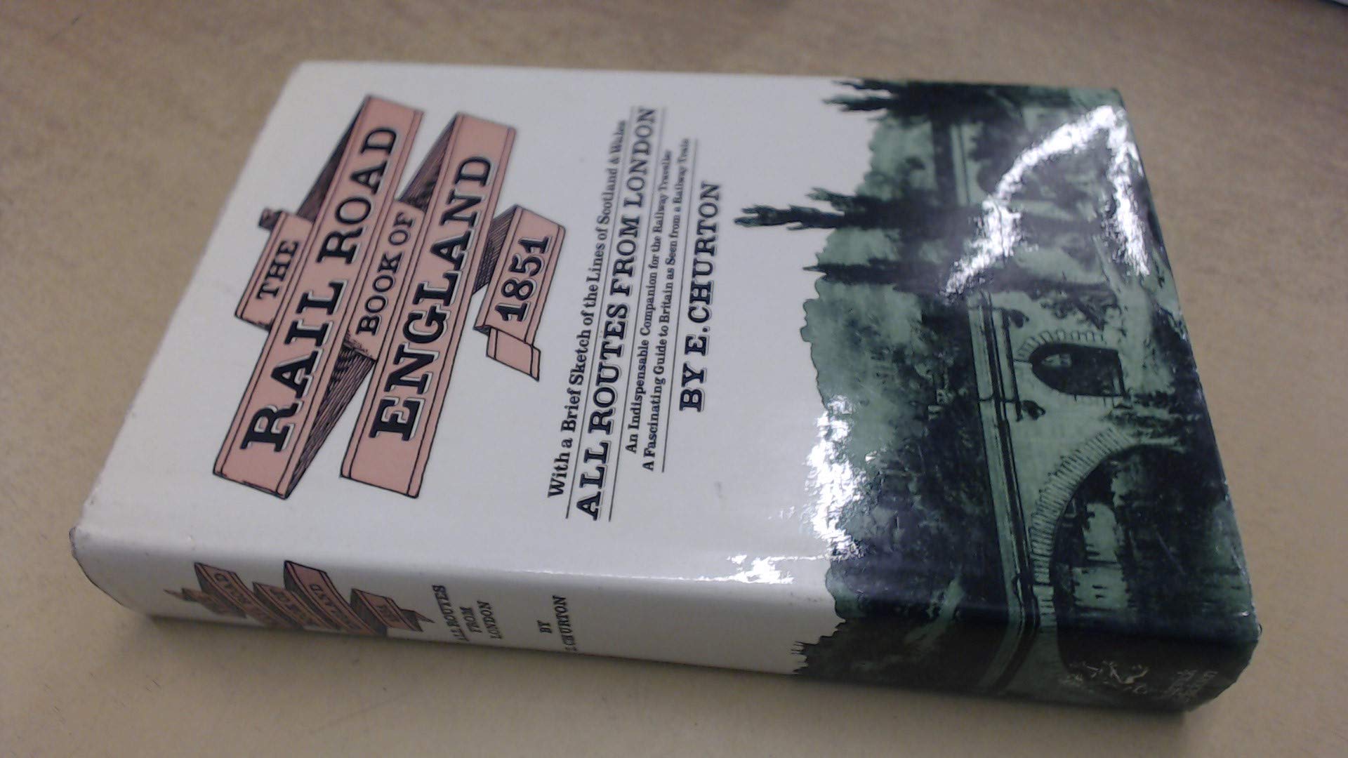 Railroad Book of England, 1851 Books