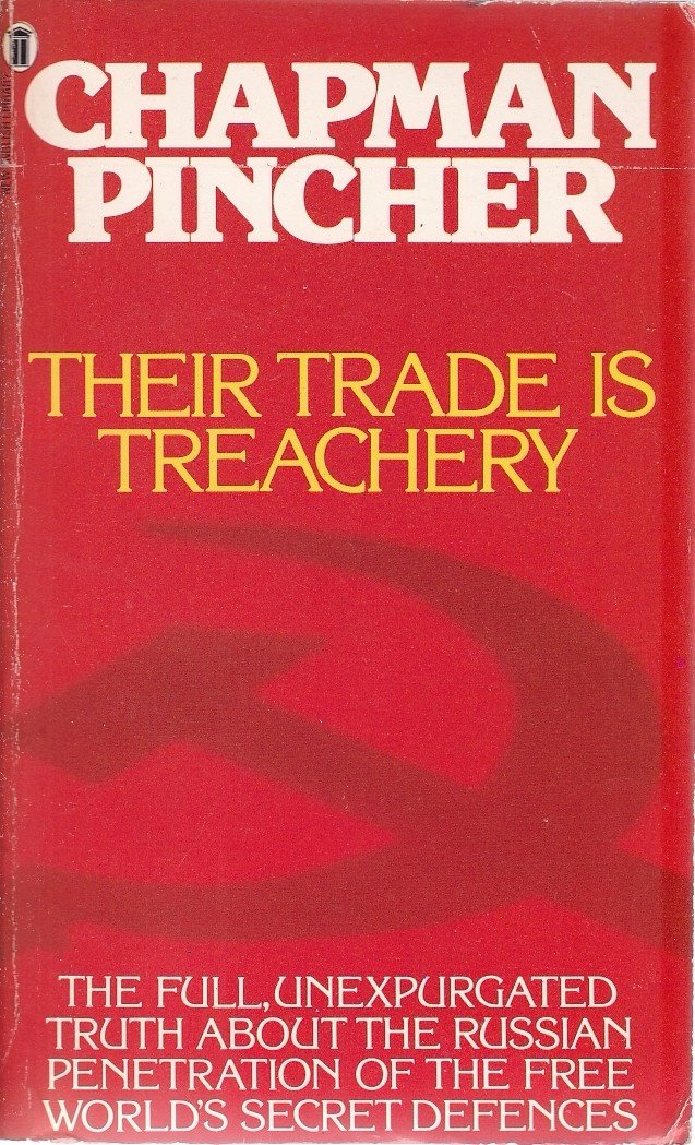 Their Trade is Treachery Politics & History