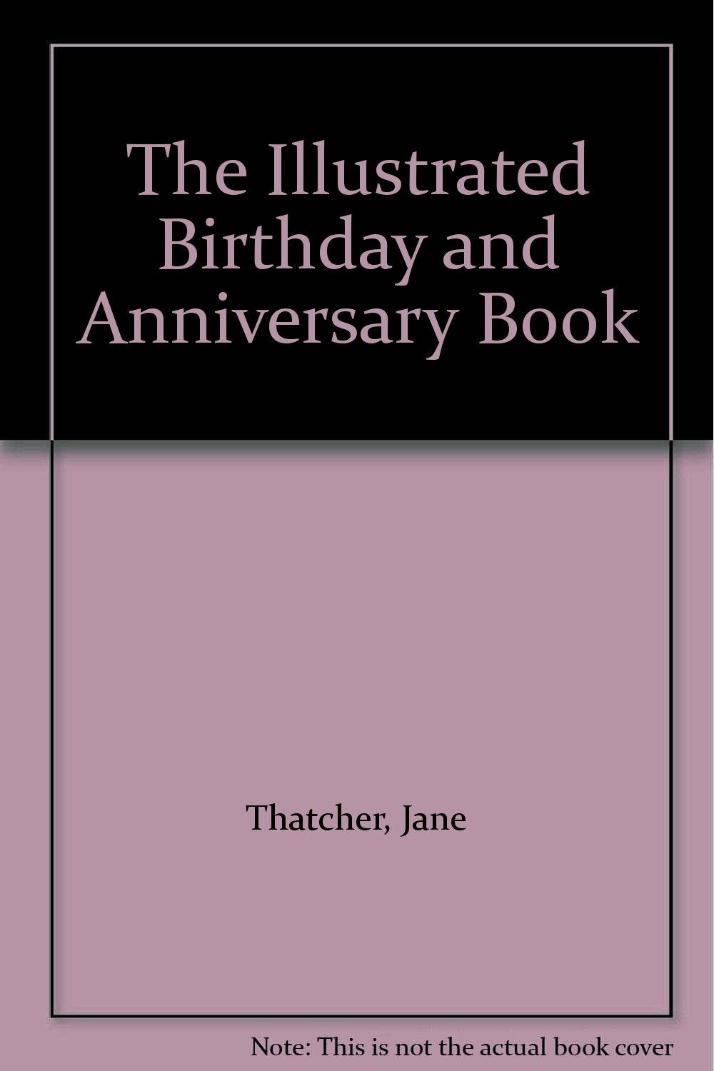 The Illustrated Birthday and Anniversary Book book