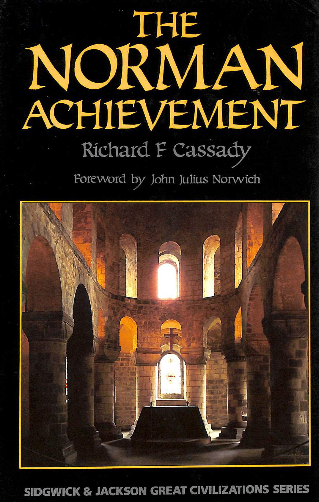 The Norman Achievement (Great Civilizations Series) Books