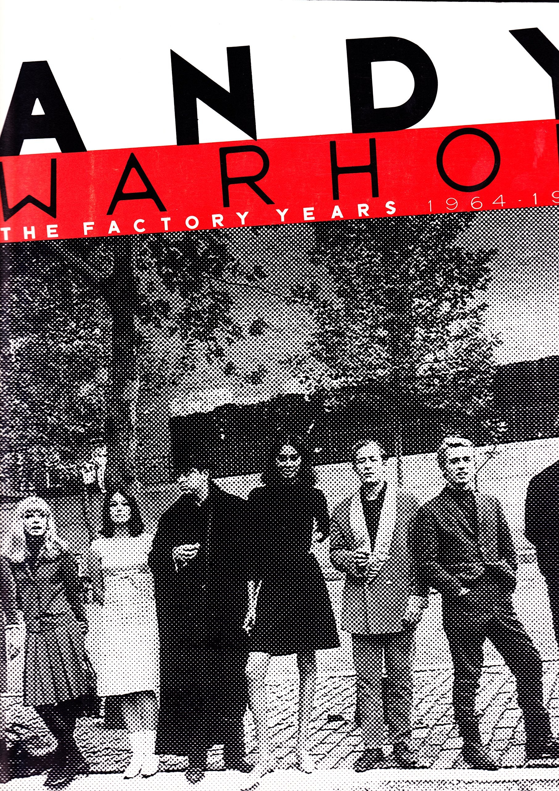Andy Warhol: The Factory Years, 1964-67 Memories
