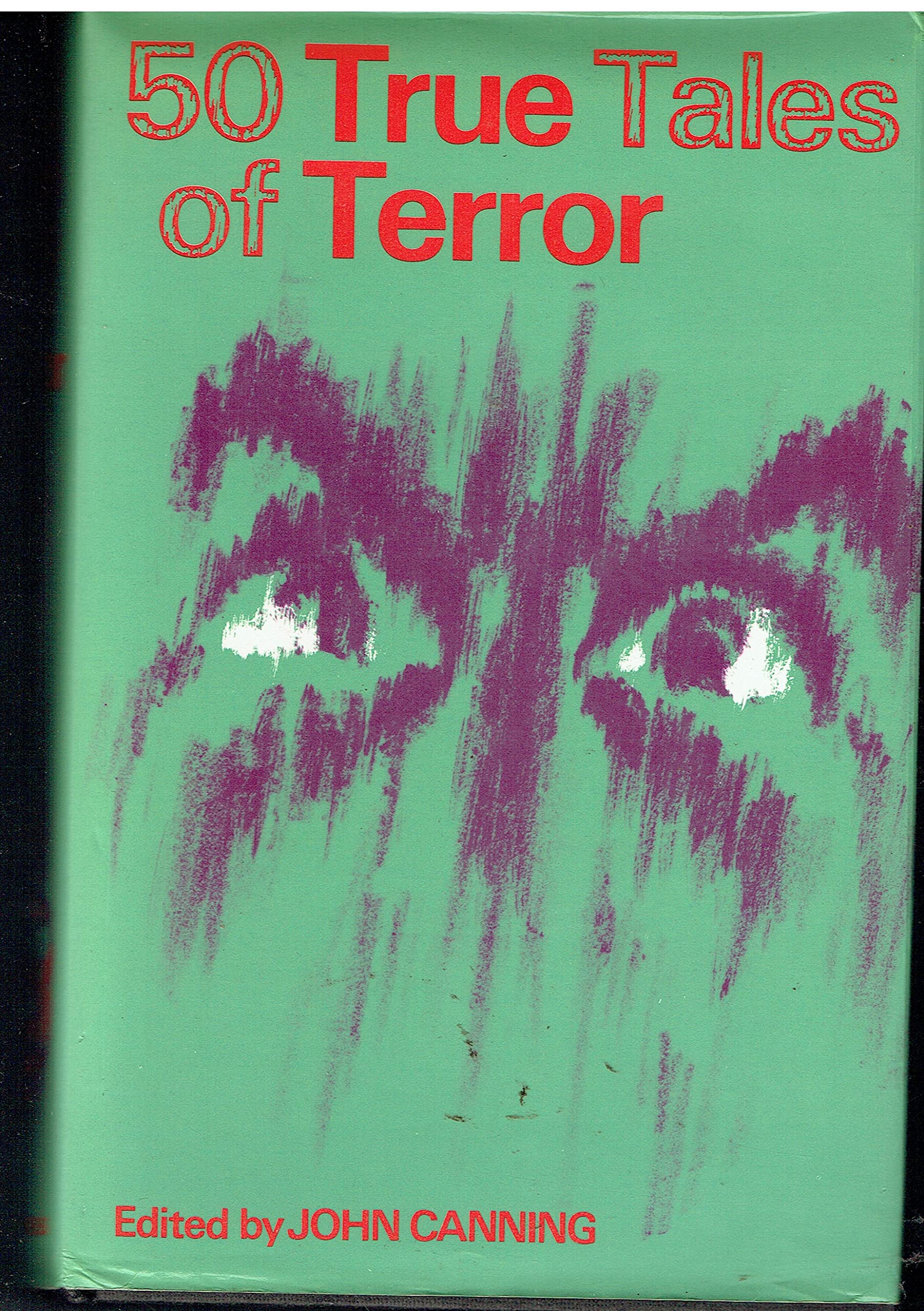 Fifty True Tales of Terror Religion & Esotericism