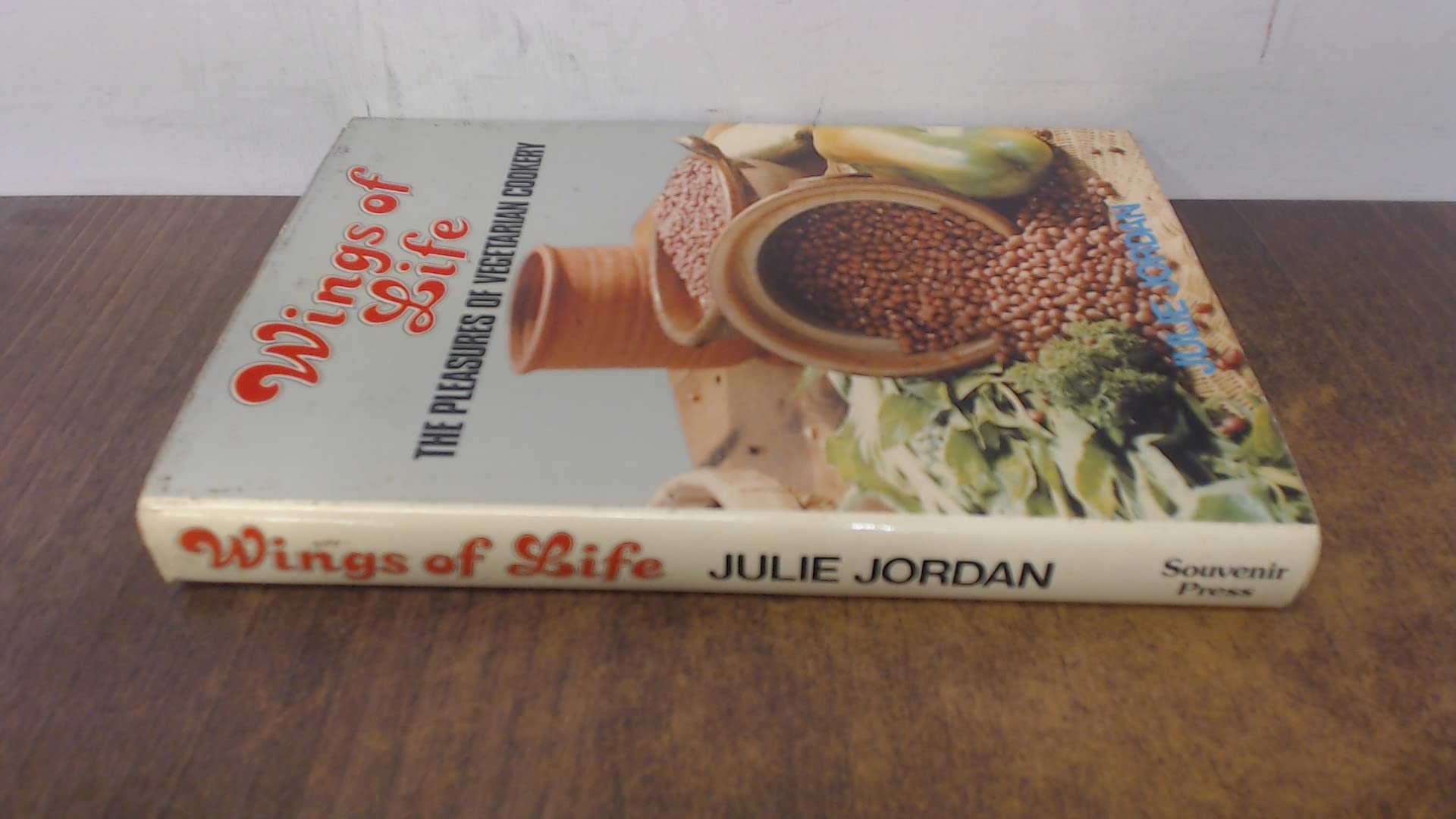 Wings of Life: Pleasures of Vegetarian Cookery Leisure, Home & Garden