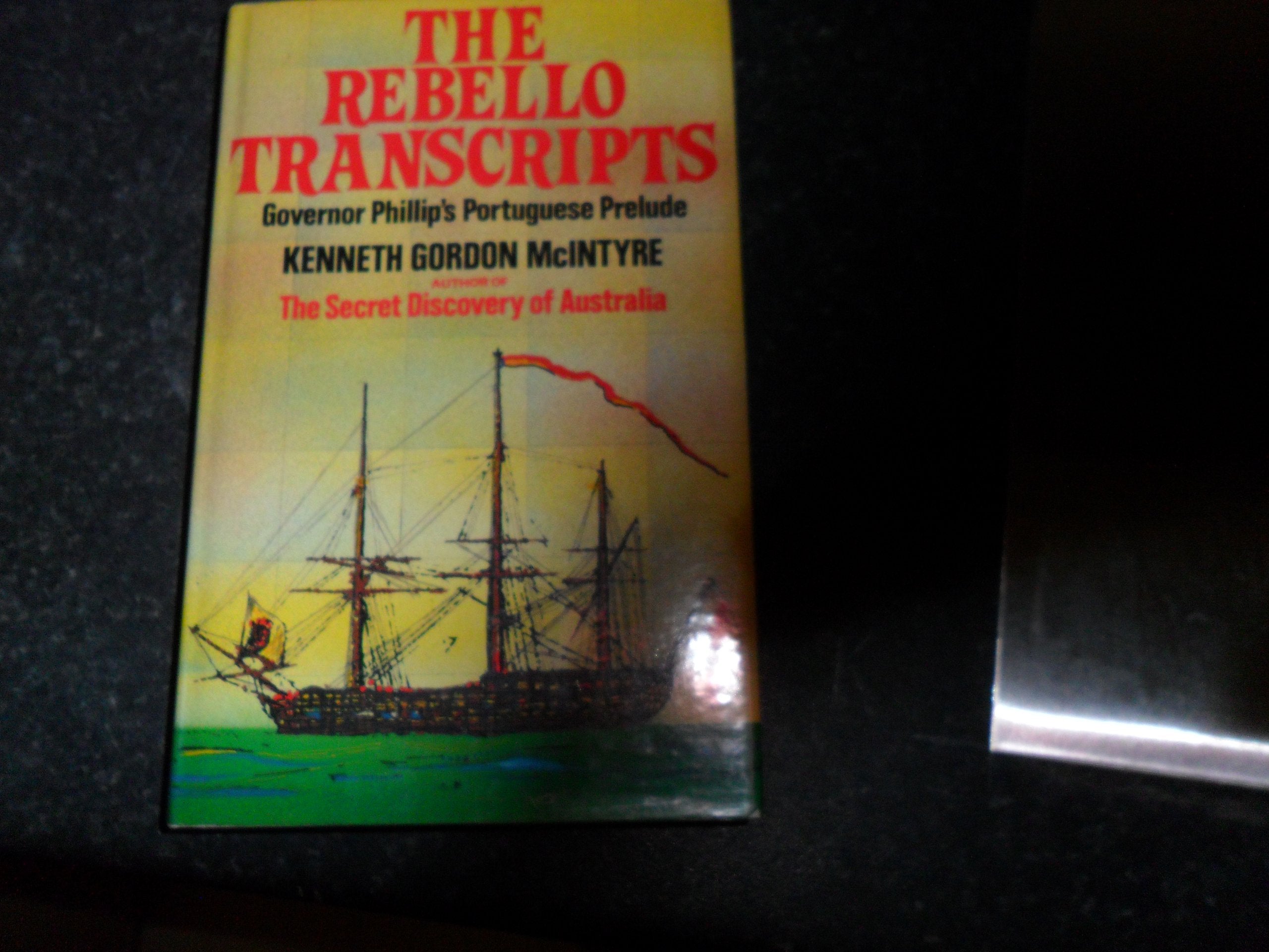The Rebello Transcripts: Governor Phillip's Portuguese Prelude book