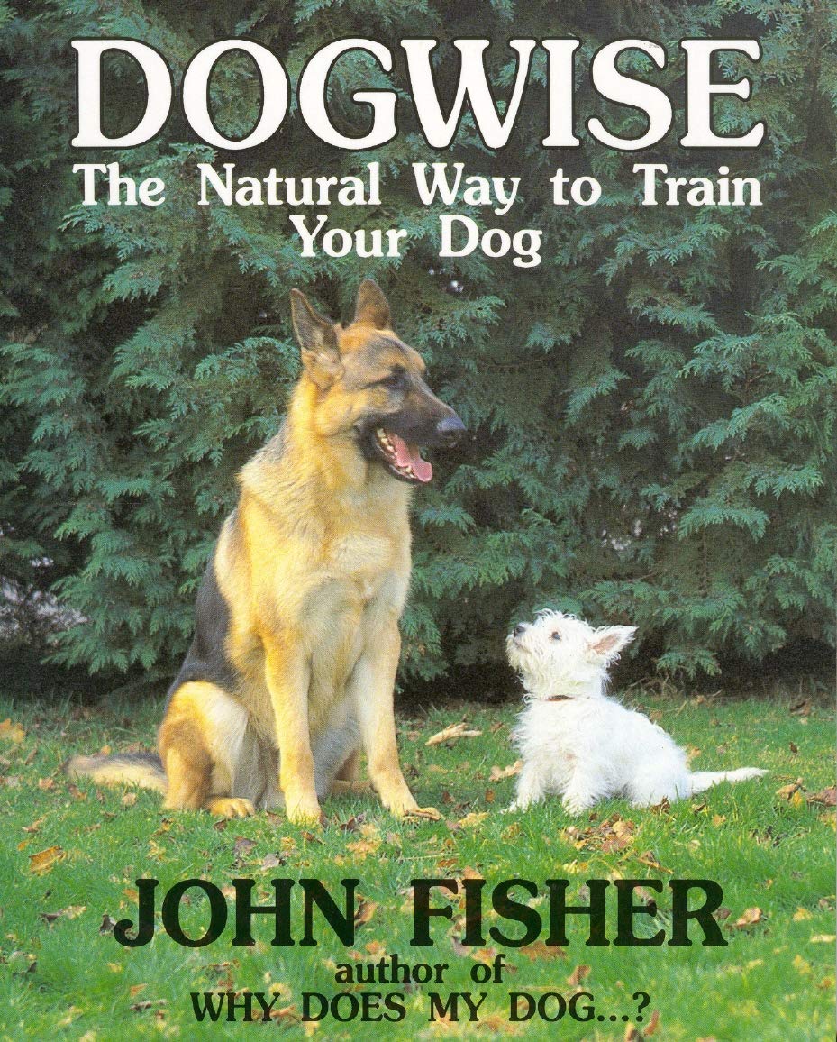 Dogwise: The Natural Way to Train Your Dog book