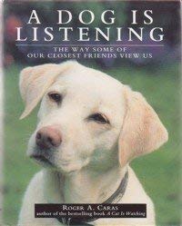 Dog is Listening: The Way Some of Our Closest Friends View Us Pets
