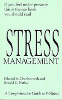 Stress Management: A Comprehensive Guide to Wellness book