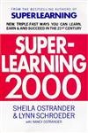 Superlearning 2000: New Triple-fast Ways You Can Learn, Earn and Succeed in the 21st Century Social Sciences