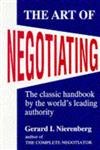 Art of Negotiating: Psychological Strategies for Gaining Advantageous Bargains Social Sciences