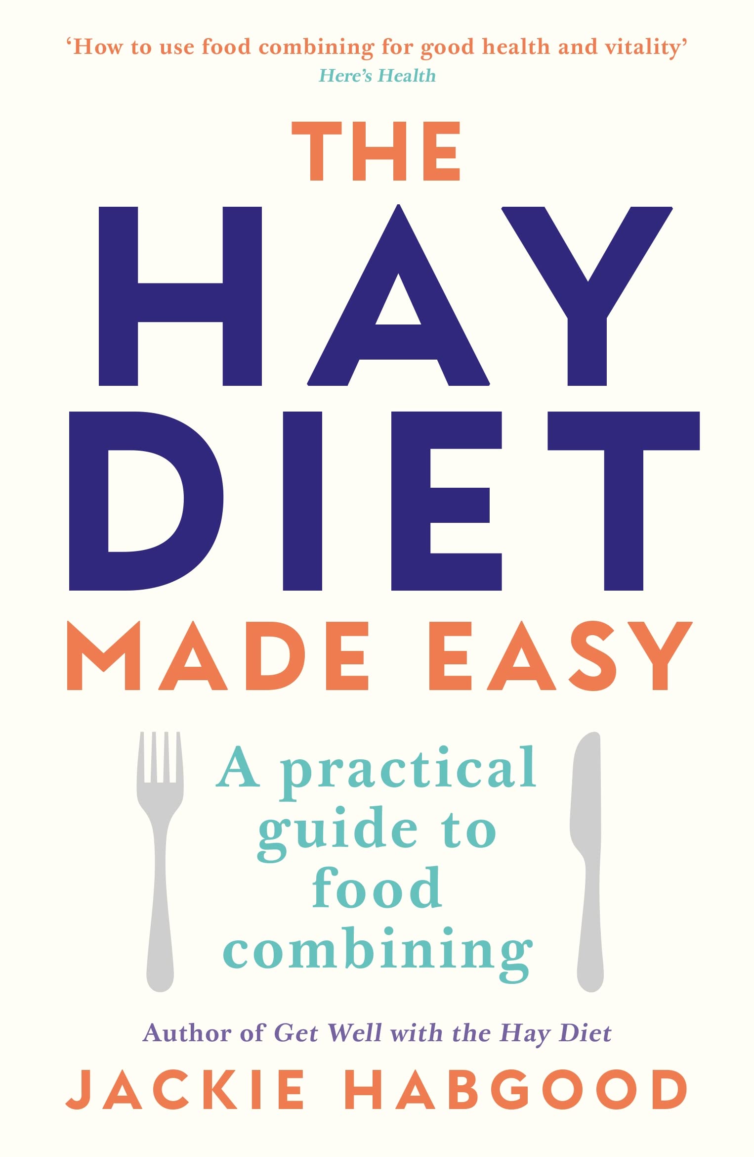 The Hay Diet Made Easy Health, Nutrition & Fitness