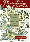 Phantom Islands of the Atlantic: The Legends of Seven Lands That Never Were Media & Communication