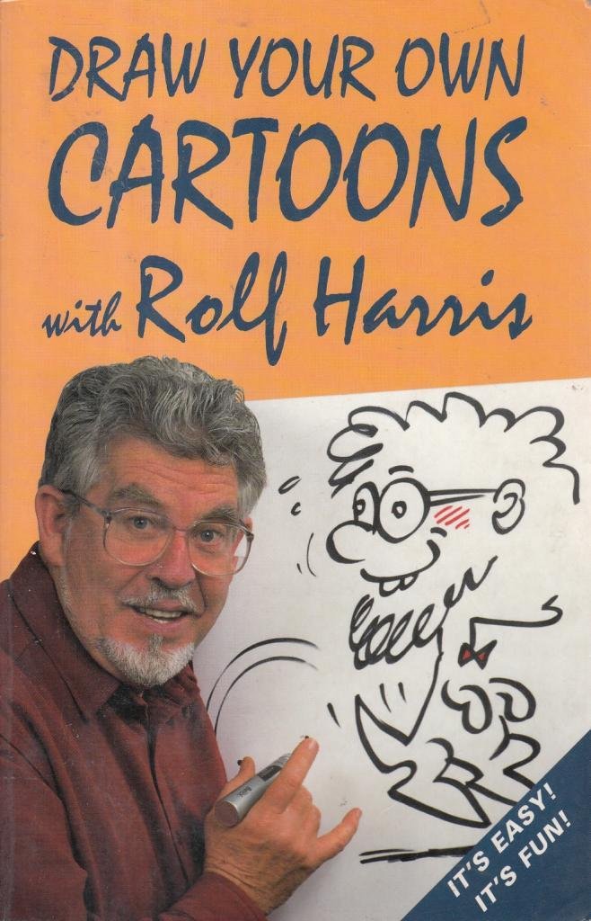 Draw Your Own Cartoons with Rolf Harris book