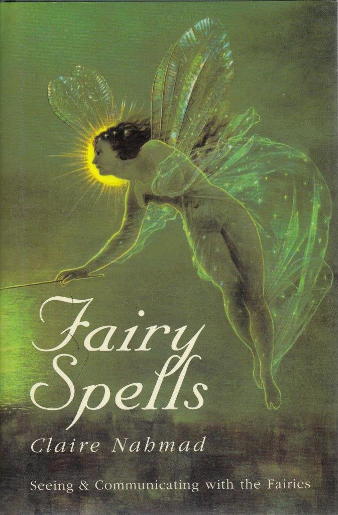 Fairy Spells (Past Times/Historical Collections Only) Religion & Esotericism