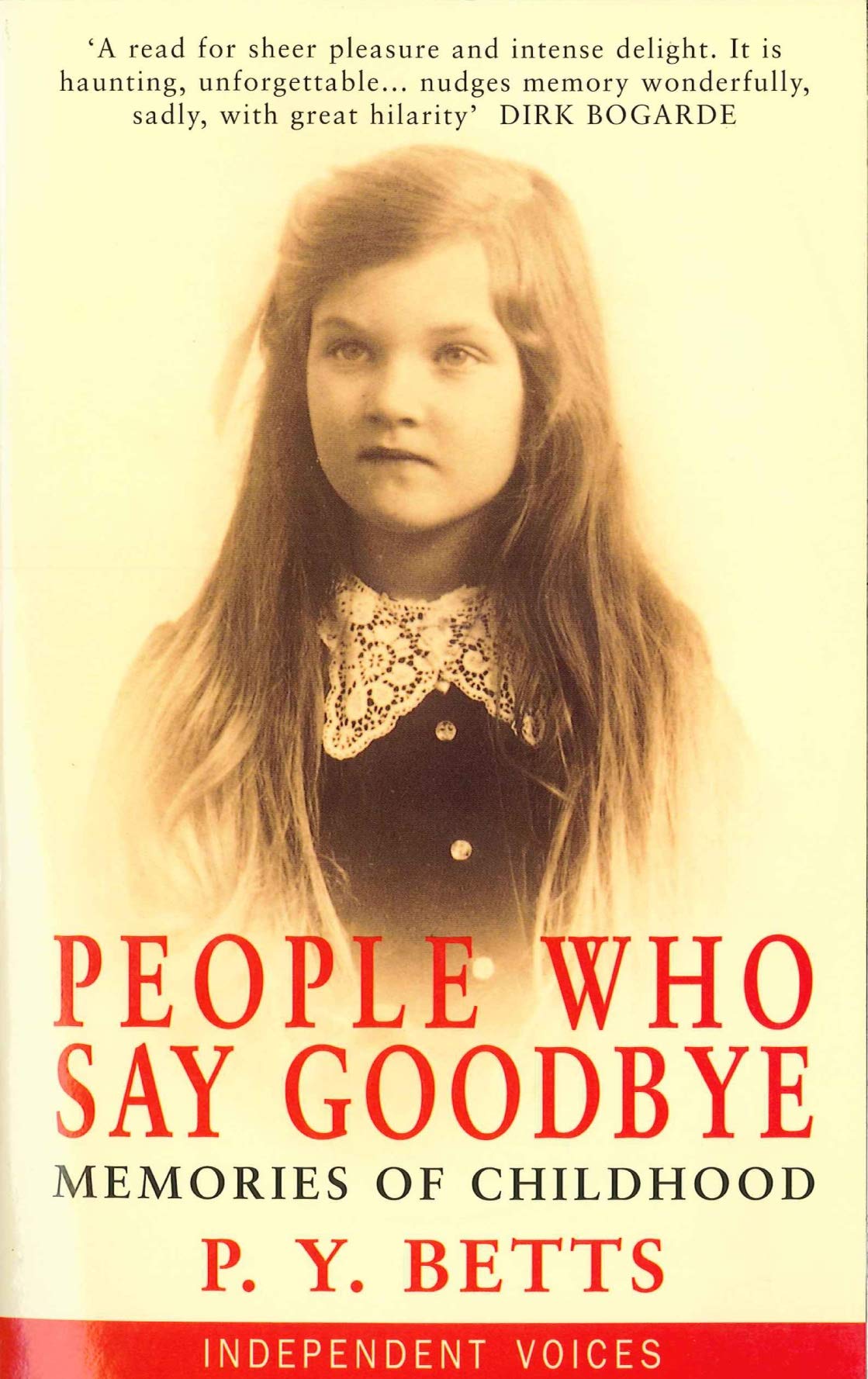 People Who Say Goodbye: Memories of Childhood Memories
