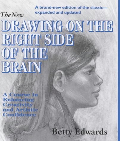 Drawing on the Right Side of the Brain Workbook: Guided Practice in the Five Basic Skills of Drawing book