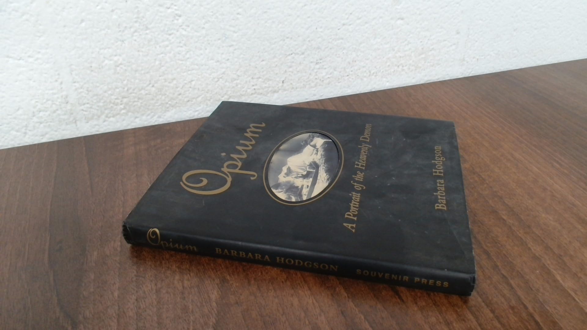 Opium: A Portrait of the Heavenly Demon book