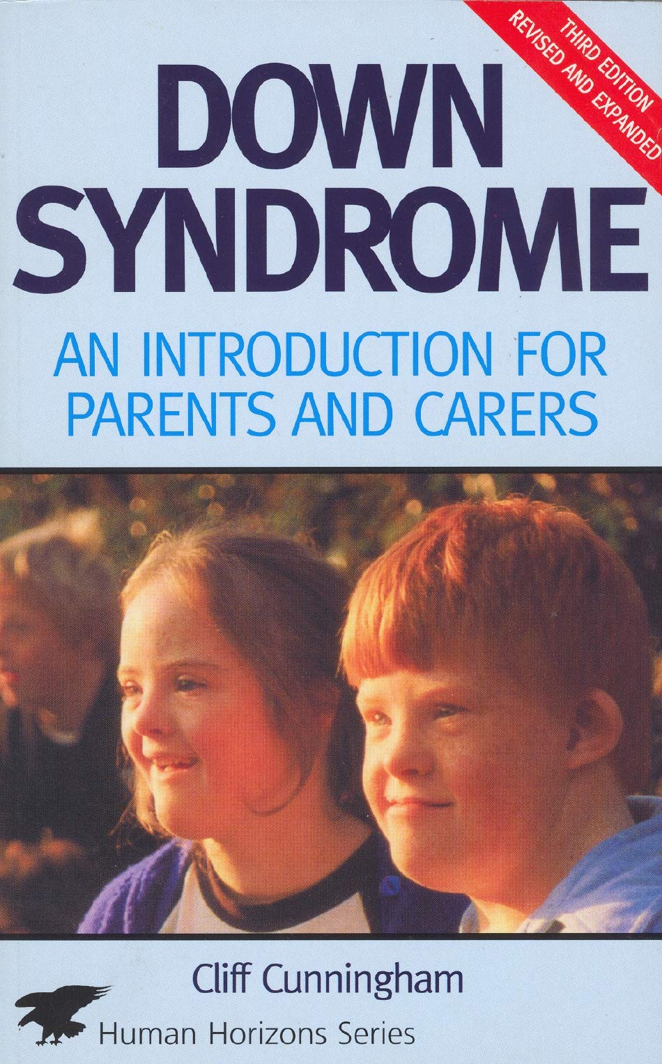 Down Syndrome: An Introduction for Parents and Carers (Human Horizons) book