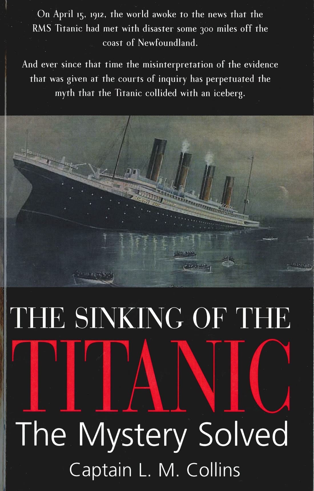 Sinking of the Titanic: The Mystery Solved book