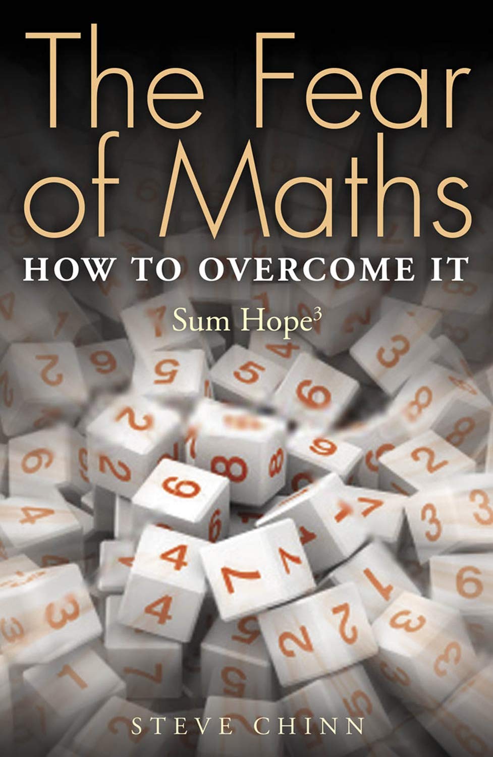 The Fear of Maths: How to Overcome It: Sum Hope 3 book