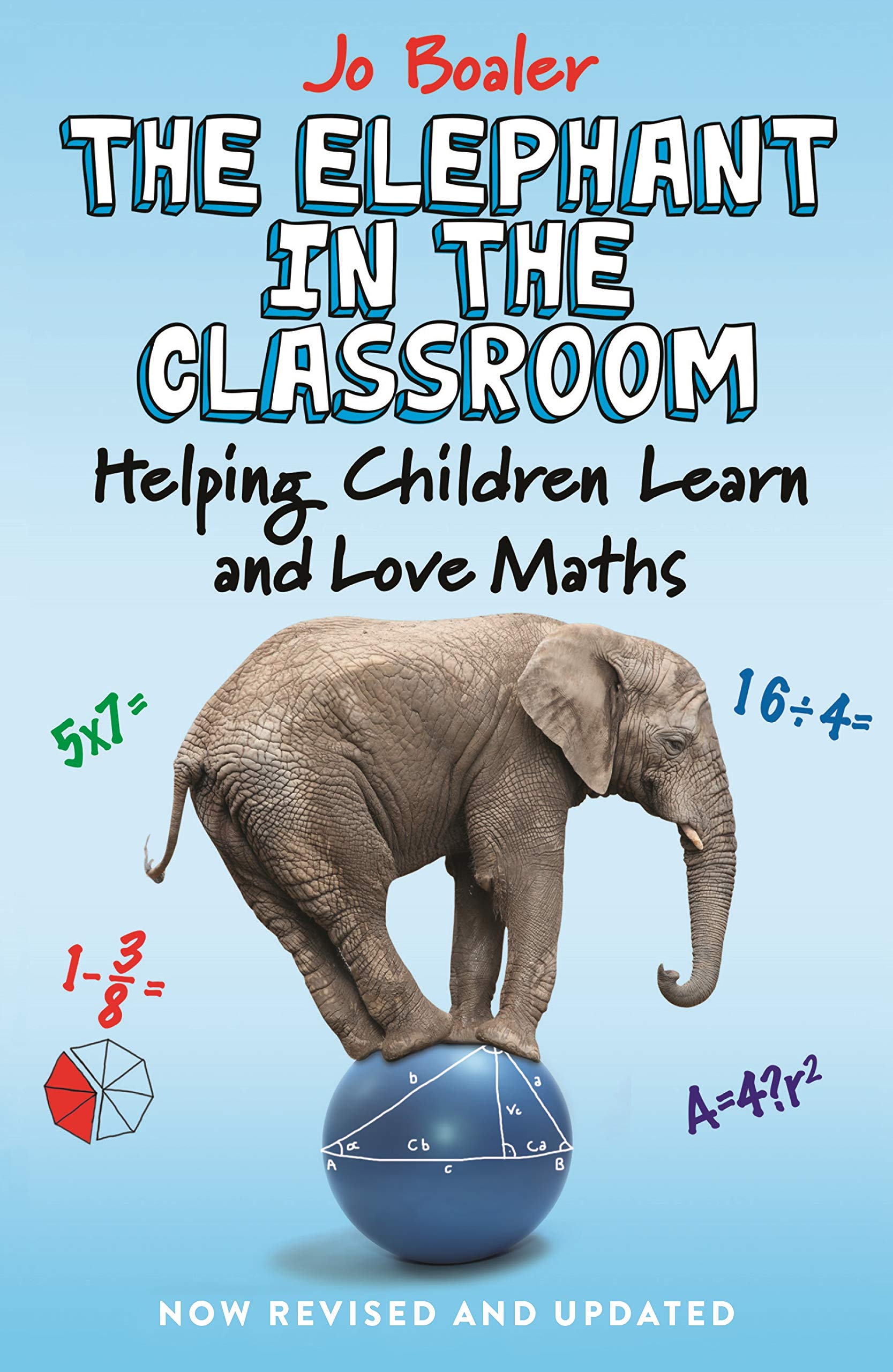 The Elephant in the Classroom: Helping Children Learn and Love Maths Education & Training