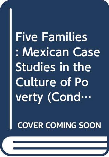 Five Families: Mexican Case Studies in the Culture of Poverty (Condor Books) Books