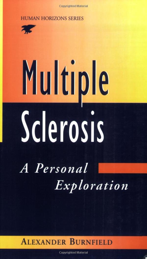 Multiple Sclerosis: A Personal Exploration Medicine