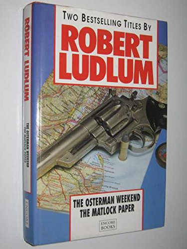 The Osterman Weekend and The Matlock Paper Books