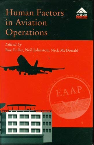 Human Factors in Aviation Operations: Proceedings of the 21st Conference of the European Association for Aviation Psychology: Proceedings of the 21st ... Association for Aviation Psychology (EAAP) Business, Finance & Career