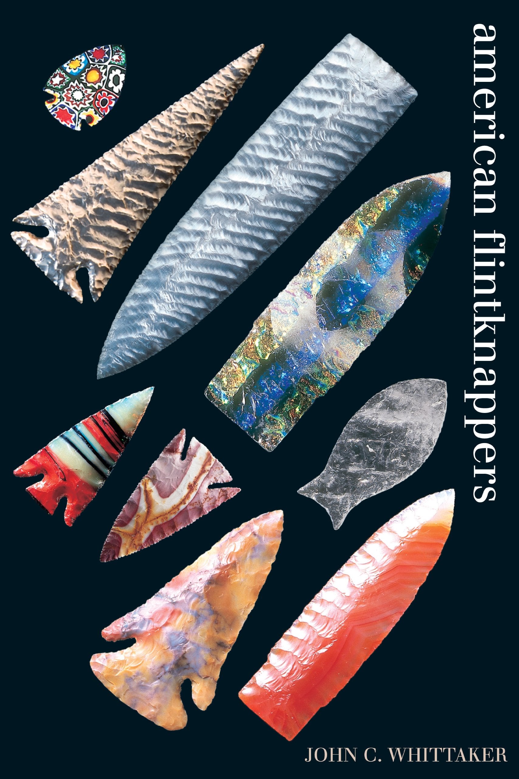 American Flintknappers: Stone Age Art in the Age of Computers Social Sciences