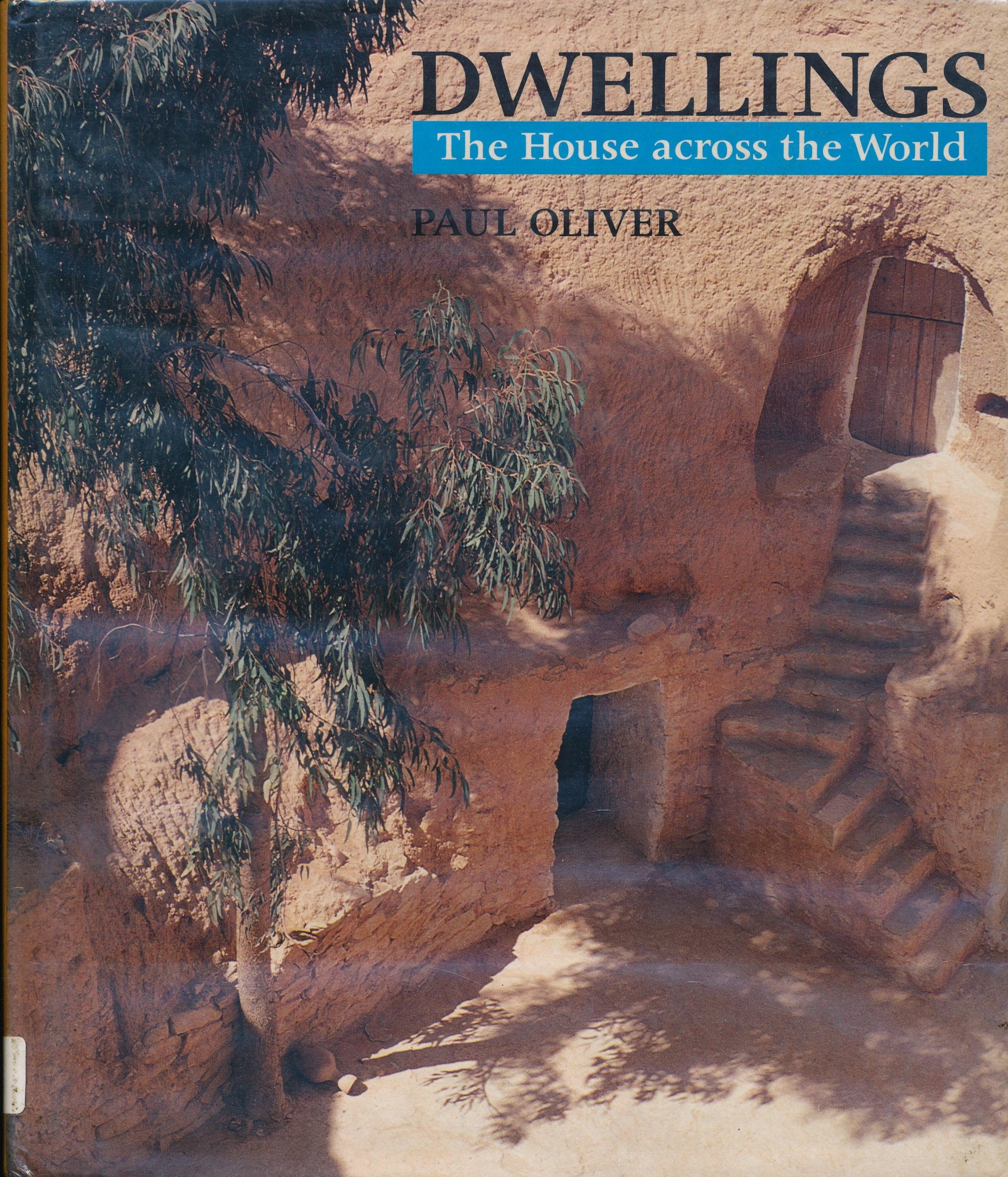 Dwellings: The House Across the World Architecture