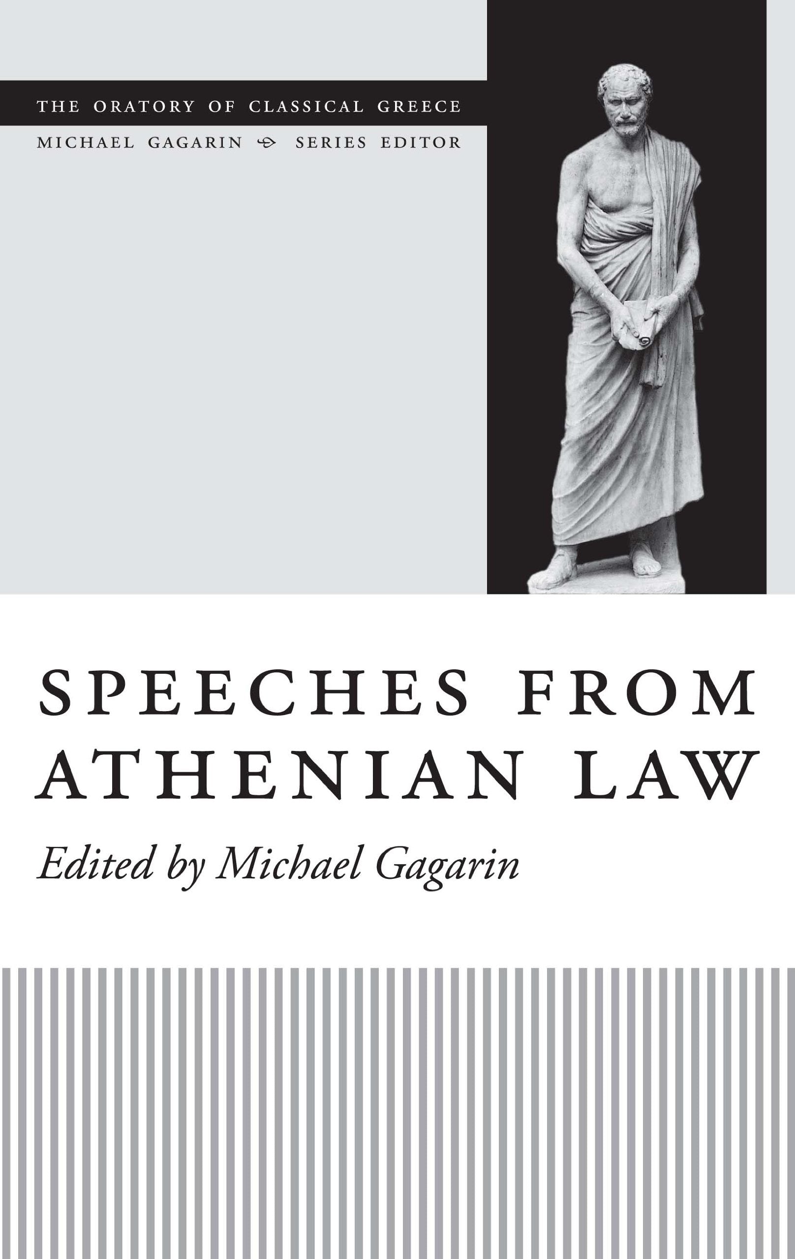 Speeches from Athenian Law (The Oratory of Classical Greece, Band 16) Law