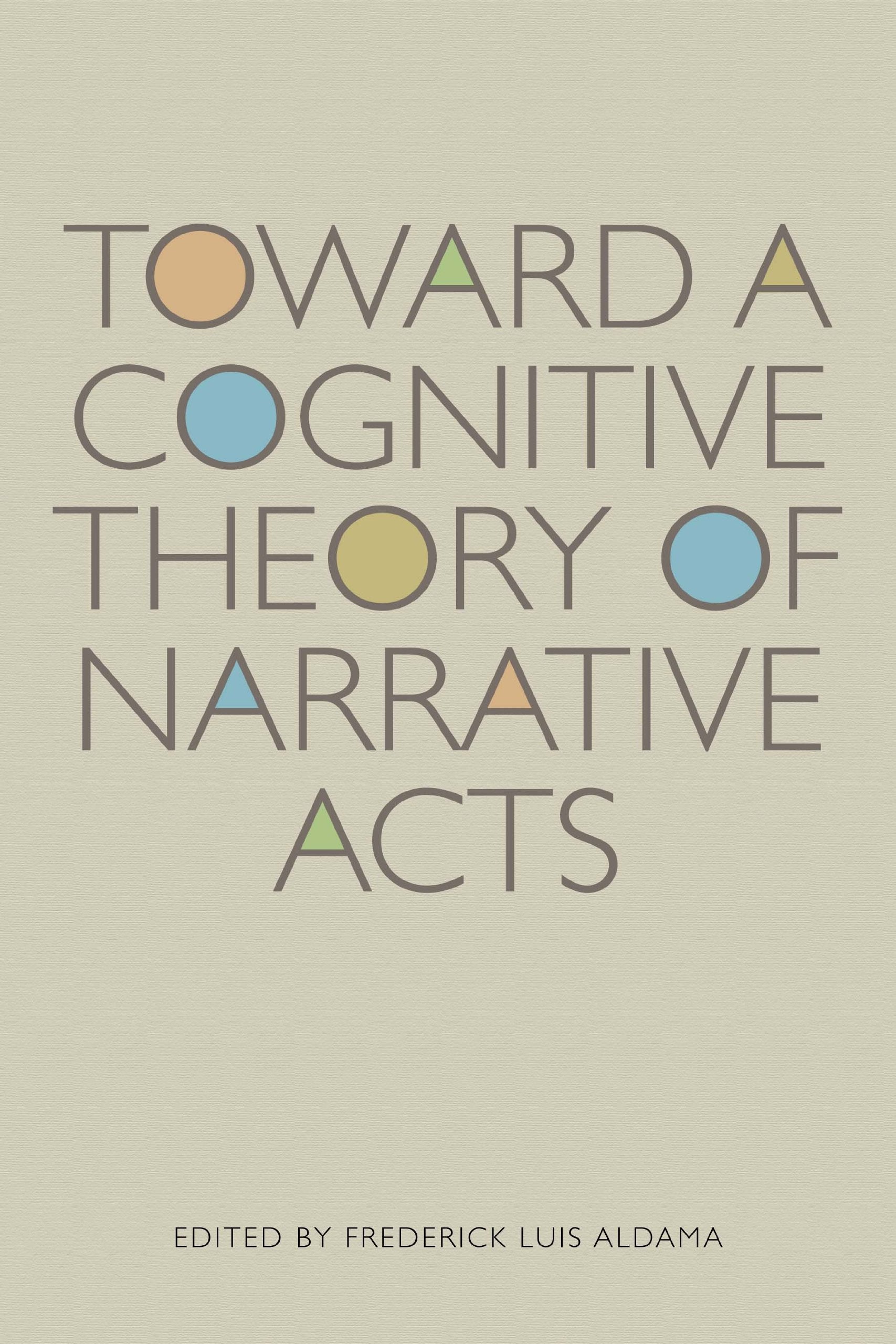 Toward a Cognitive Theory of Narrative Acts (Cognitive Approaches to Literature and Culture Series) Contemporary literature