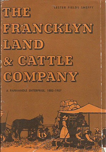 The Francklyn Land & Cattle Company a Panhandle En Books