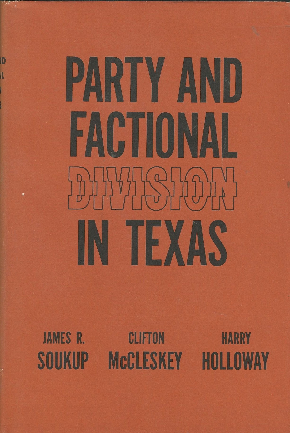 Party and factional division in Texas Books