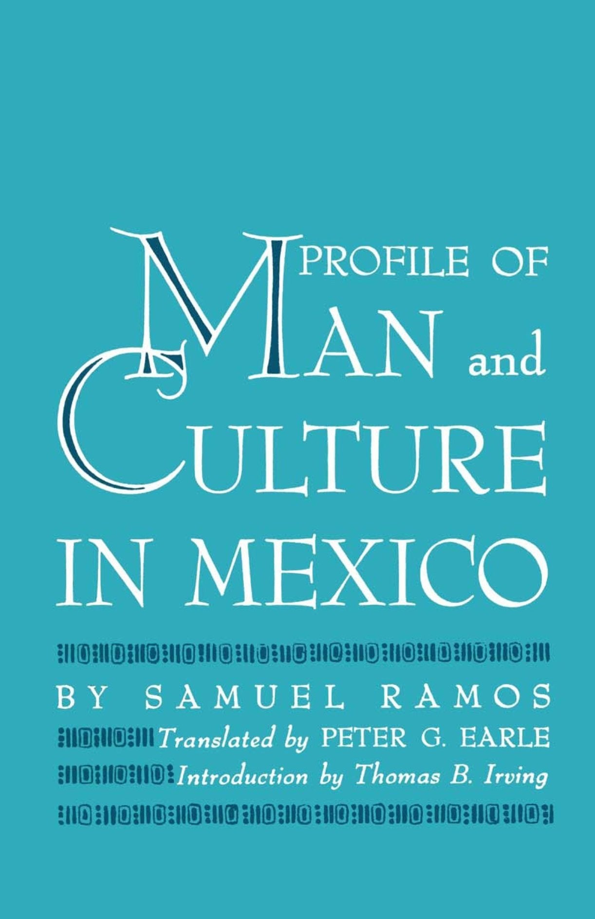 Profile of Man and Culture in Mexico Social Sciences